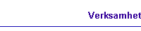 Verksamhet